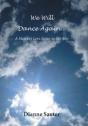 We Will Dance Again - Preview