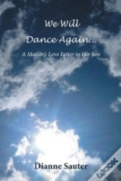 We Will Dance Again