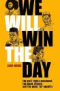 We Will Win The Day - Preview