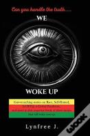 We Woke Up