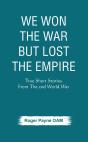We Won The War But Lost The Empire - Preview