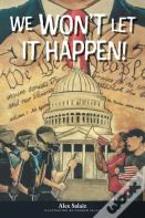 We Won'T Let It Happen!