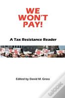 We Won'T Pay!