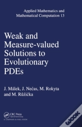 Weak And Measure-Valued Solutions To Evolutionary Pdes