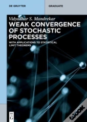 Weak Convergence Of Stochastic Processes