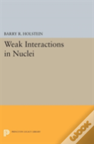 Weak Interactions In Nuclei