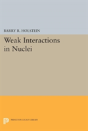 Weak Interactions In Nuclei - Preview