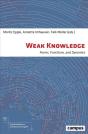 Weak Knowledge - Forms, Functions, And Dynamics - Preview