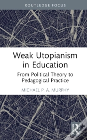 Capa do artigo Weak Utopianism In Education