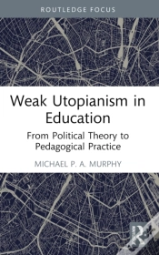 Capa do artigo Weak Utopianism In Education