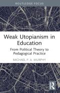 Weak Utopianism In Education