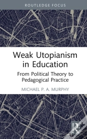 Weak Utopianism In Education