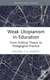 Capa do artigo Weak Utopianism In Education