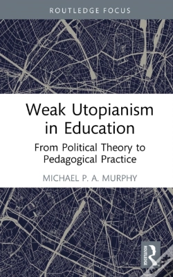 Capa do artigo Weak Utopianism In Education