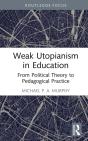 Weak Utopianism In Education - Preview