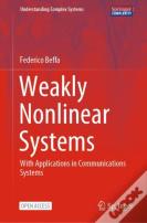 Weakly Nonlinear Systems