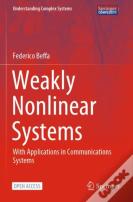 Weakly Nonlinear Systems