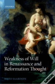 Capa do artigo Weakness Of Will In Renaissance And Reformation Thought