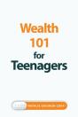 Wealth 101 For Teenagers - Preview