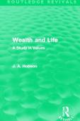 Wealth And Life (Routledge Revivals)