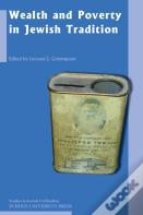 Wealth And Poverty In Jewish Tradition