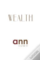 Wealth - Ann Elizabeth