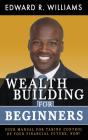 Wealth Building For Beginners - Preview