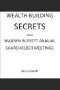 Wealth Building Secrets From Warren Buffett Annual Shareholder Meetings - Preview