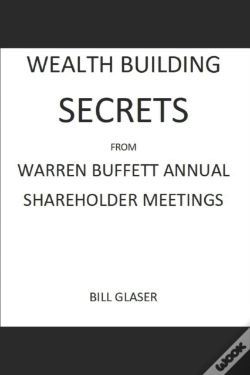 Capa do artigo Wealth Building Secrets From Warren Buffett Annual Shareholder Meetings
