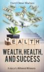 Wealth, Health And Success - Preview