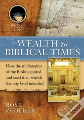 Wealth In Biblical Times