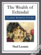 Capa do artigo Wealth Of Echindul