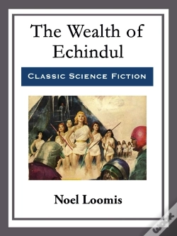 Capa do artigo Wealth Of Echindul