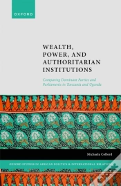Capa do artigo Wealth, Power, And Authoritarian Institutions