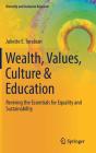 Wealth, Values, Culture & Education - Preview