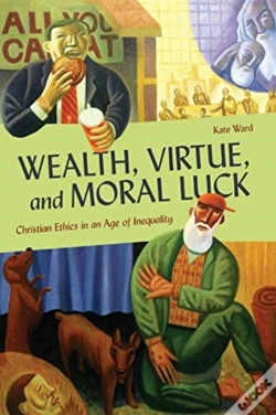 Capa do artigo Wealth, Virtue, And Moral Luck