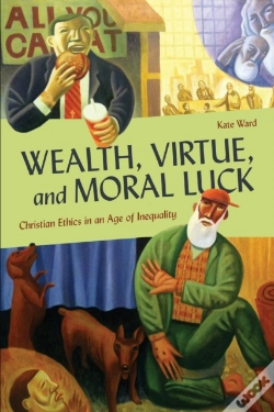 Capa do artigo Wealth, Virtue, And Moral Luck