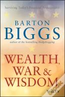 Wealth, War And Wisdom