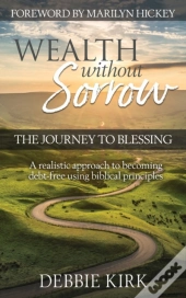 Wealth Without Sorrow