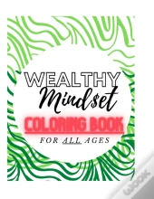 Wealthy Mindset Coloring Book