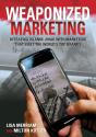 Weaponized Marketing - Preview
