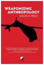 Weaponizing Anthropology - Preview