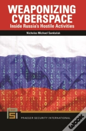 Weaponizing Cyberspace