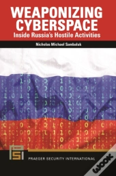 Weaponizing Cyberspace