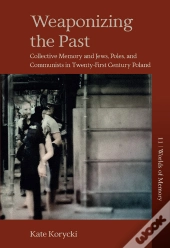 Weaponizing The Past