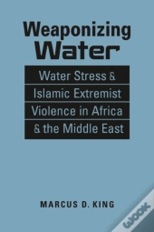 Weaponizing Water