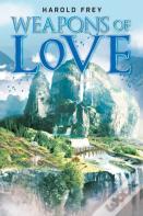 Weapons Of Love