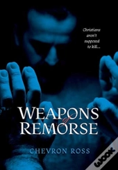 Weapons Of Remorse