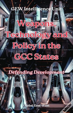 Capa do artigo Weapons, Technology And Policy In The Gcc States