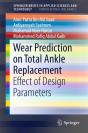 Wear Prediction On Total Ankle Replacement - Preview